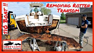 $10 Boat - Removing Rotten Transom! | EPS 6 | Shots Life