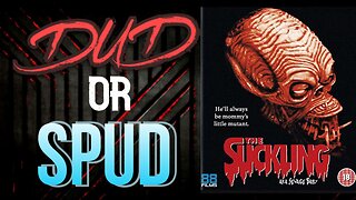 DUD or SPUD - The Suckling | MOVIE REVIEW