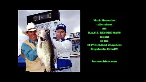 Mark Menendez B.A.S.S. Record BASS!!!
