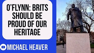 Brits Should Be PROUD Of Churchill And Our Heritage