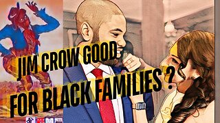 Jim Crow Black families / Dave Rubin and more