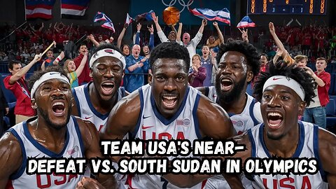 Epic Battle: Team USA Narrowly Defeats South Sudan