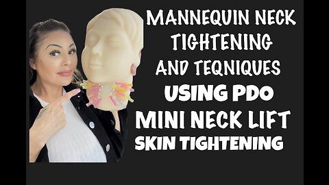 How I Get My Neck Tight And Lifted Using PDO threads