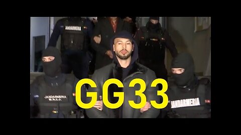 GG33 - The REAL Reason why ANDREW TATE GOT ARRESTED - FUCK TATE