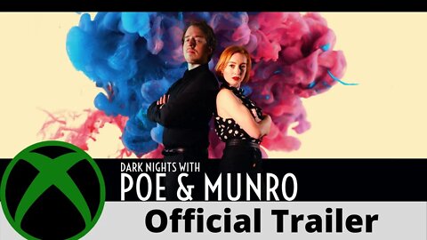 Dark Nights With Poe and Munro Official Trailer on Xbox