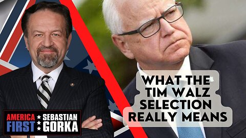 What the Tim Walz selection really means. Lord Conrad Black with Sebastian Gorka on AMERICA First