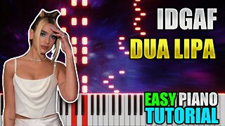 IDGAF - Dua Lipa | Easy Piano Tutorial