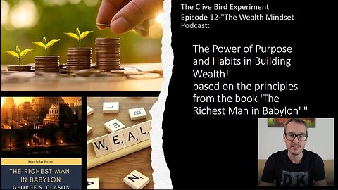 Episode 12 - The Power of Purpose and Habits in Building Wealth!