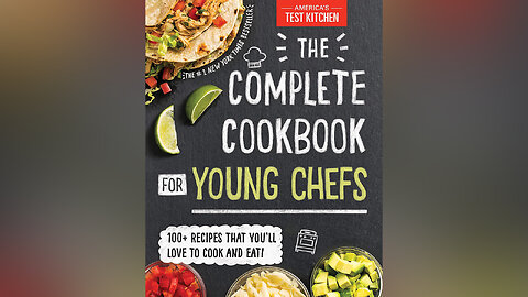 The Complete Cookbook for Young Chefs