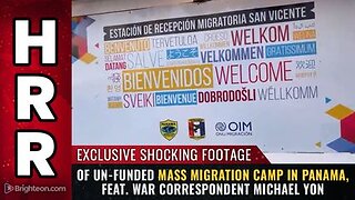 Shocking Footage of UN-Funded Mass Migration Camp in Panama, Feat. War Correspondent Michael Yon