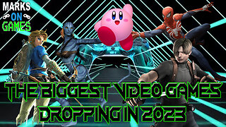 The Biggest Video Games Dropping in 2023