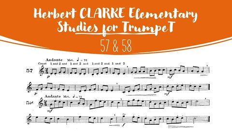 🎺 [TRUMPET METHOD] CLARKE Elementary Studies for Trumpet 57 & 58