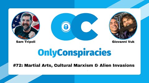 Only Conspiracies with Sam Tripoli 72 Giovanni Vuk