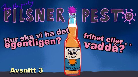 Pilsnerpesten fortsätter - Hur ska vi ha det egentligen?