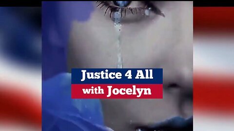 Justice 4 All with Jocelyn 12-13-2022
