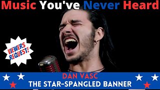 MYNH: First Time Hearing Dan Vasc - Star Spangled Banner! Happy 4th of July, Everyone!