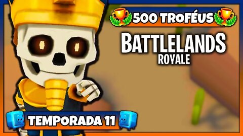Battlelands Royale | 500 Troféus na Temporada 11