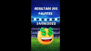 🤑[RESULTADO] DOS PALPITES DE FUTEBOL DO DIA 14-08-2022 #shorts