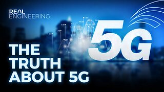 The Truth About 5G