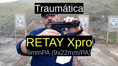 (Traumatica) Retay XPro -Calibre 9mmPA (9x22PA)