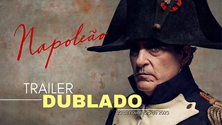 Napoleão | Trailer oficial dublado | 2023