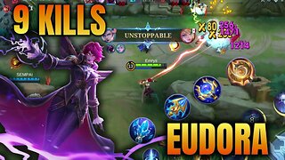 9 KILLS! UNSTOPPABLE!! Mythic Ranked Eudora!