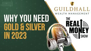 Why You Need Gold & Silver In 2023