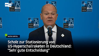 Scholz zur Stationierung von US-Hyperschallraketen in Deutschland: "Sehr gute Entscheidung"