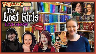 THE LOST GIRLS LIVE SHOW #YABookClub2023 + guests @ErinMegan @alexfoulkes7911 & @fictionalhangover