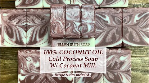 Single Oil 100% Coconut Oil 🥥 Cold Process Soap w/ Coconut Milk - Recipe included | Ellen Ruth Soap