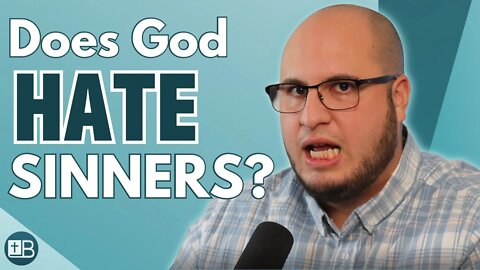Does God HATE Sinners? (PSALM 5:5-7)