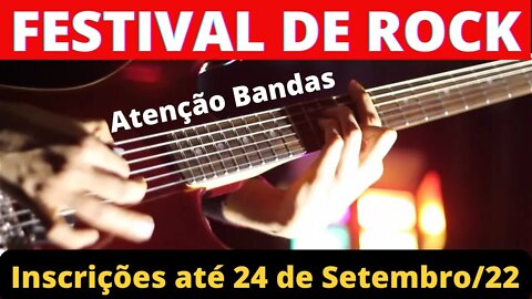 OPORTUNIDADE PARA BANDAS DE ROCK - FESTIVAL