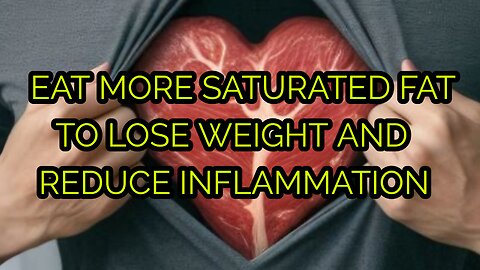 Lose weight and reduce pain with saturated fat!