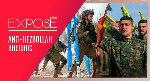 Exposé: Anti-Hezbollah Rhetoric
