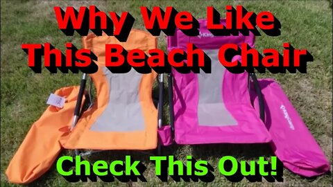 Why We Like This KingCamp Low Sling Beach Chair - Setup and Review