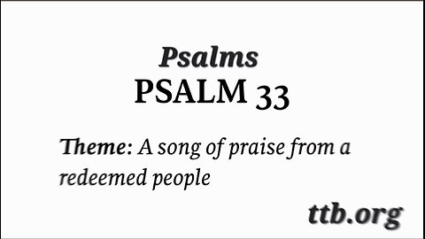 Psalm Chapter 33 (Bible Study)