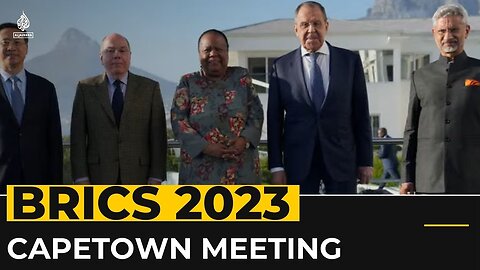 Foreign ministers from BRICS group of developing economies are meeting in Cape Town, South Africa