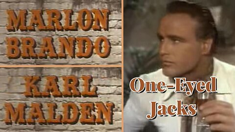 Marlon Brando, Karl Malden | One-Eyed Jacks (1961) | Western | Full Movie Enhanced