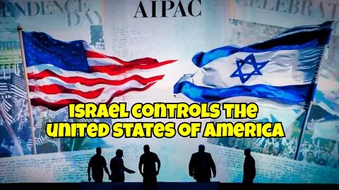 ISRAEL CONTROLS THE USA THEY ARE THE DECISION MAKERS