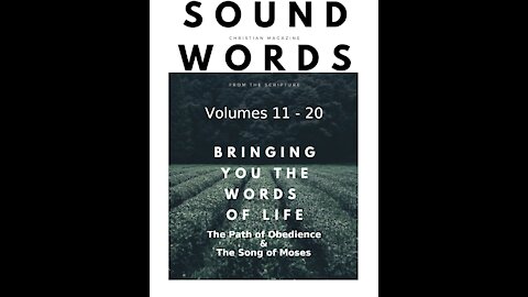 Sound Words, The Path of Obedience & The Song of Moses