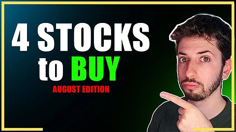 4 Top Growth Stocks to Buy in August