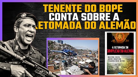 Exclusivo em primeira mão, André Monteiro Tenente RR do Bope fala do filme da retomada do ALEMÃO