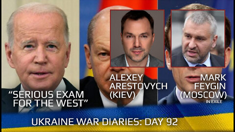 War Day 92: war diaries w/ Advisor to Ukraine President, Intel Officer @Alexey Arestovych & #Фейгин