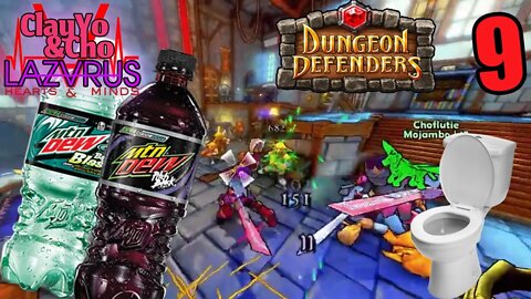 Tastebuds, Tumors and Toilets - Dungeon Defenders 2 -EP9- ClayYo & Cho -524- Season 5