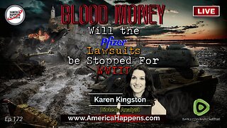 Will the Pfizer Lawsuits Be Stopped For World War III? with Karen Kingston