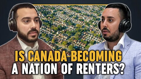 Housing Crisis in Canada: Are We Becoming a Nation of Renters?