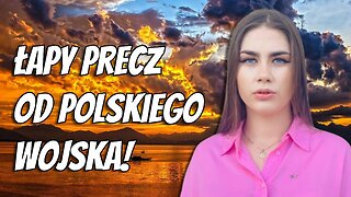 Weronika Czerniawska: Wolę zginąć niż zdradzić ideę i Polskę!