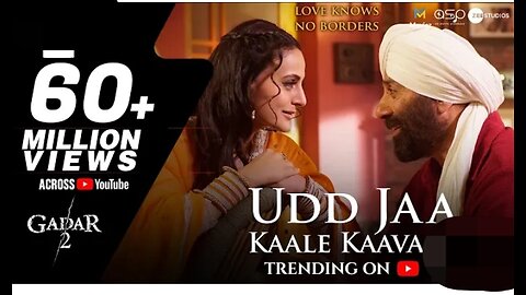 Udd Jaa Kaale Kaava | Gadar 2 | Sunny Deol, Ameesha | Mithoon, Udit N, Alka Y Uttam S, Anand Bakshi