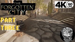 (PART 03) [Getting to know Everyone] The Forgotten City 4k