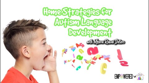 Home Strategies for Autism Language Development